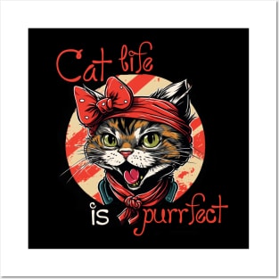 Cat Life Is Purrfect Posters and Art